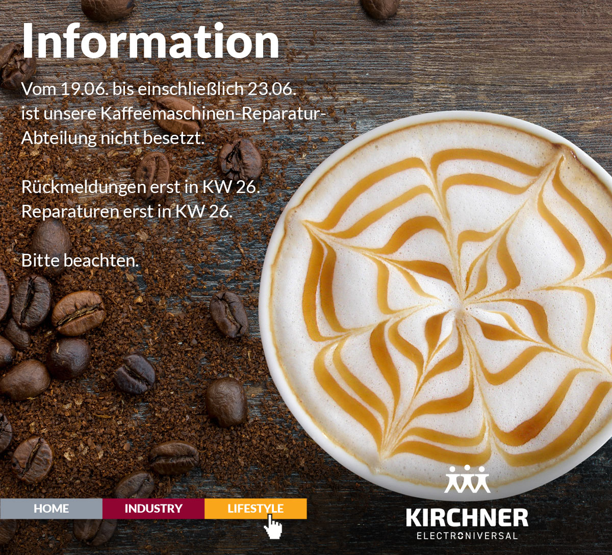 Kaffeevollautomaten Abteilung KW 26 / 2023 geschlossen.